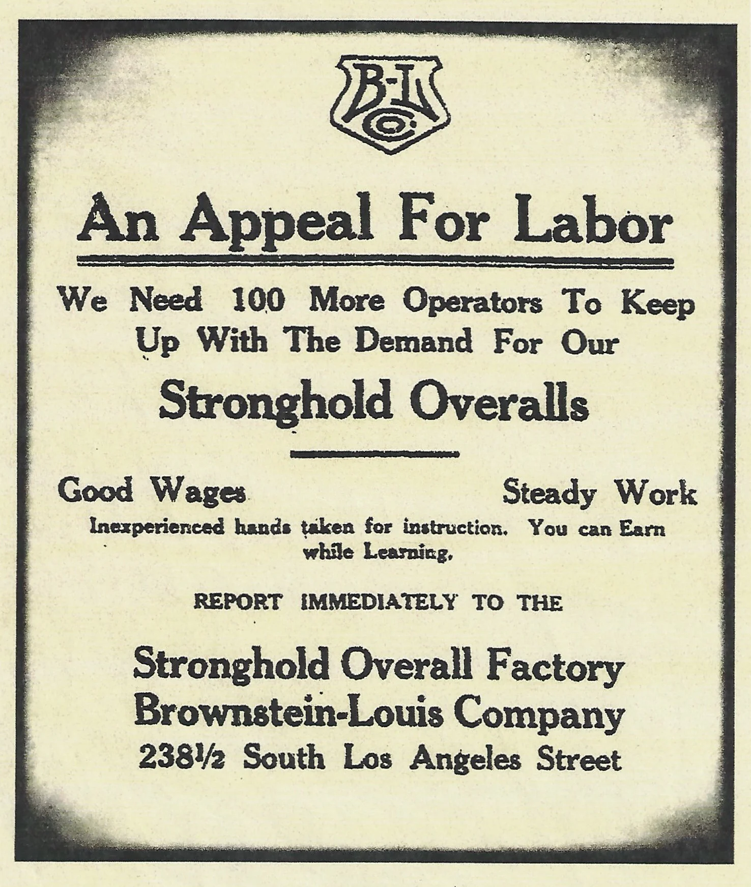 An Appeal For Labor — Stronghold Overall Factory, Brownstein-Louis Company, 1912
